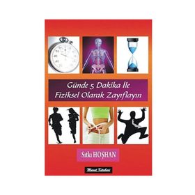 GÜNDE 5 DAKIKA ILE FIZIKSEL OLARAK ZAYIFLAYIN - SITKI HOŞHAN