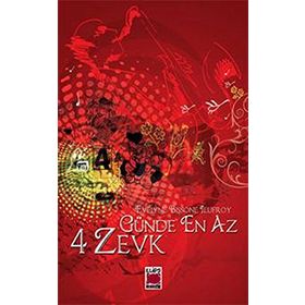 GÜNDE EN AZ 4 ZEVK - EVELYNE BISSONE JEUFROY (ISBN:9786051210834)
