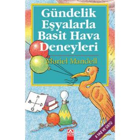 GÜNDELİK EŞYALARLA BASIT HAVA DENEYLERI - MURIEL MANDELL