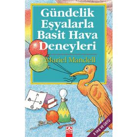 GÜNDELİK EŞYALARLA BASIT HAVA DENEYLERI - MURIEL MANDELL