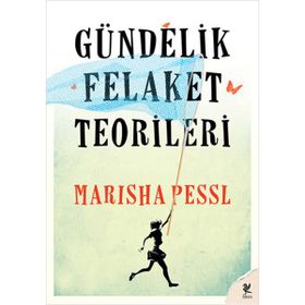 GÜNDELIK FELAKET TEORILERI - MARISHA PESSL