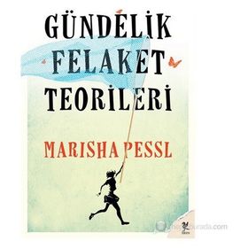 GÜNDELIK FELAKET TEORILERI - MARISHA PESSL