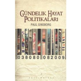 GÜNDELİK HAYAT POLİTİKALARI - PAUL GINSBORG