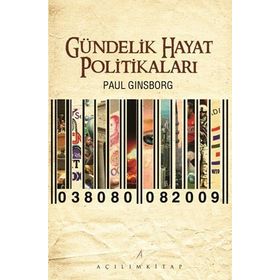 GÜNDELİK HAYAT POLİTİKALARI - PAUL GINSBORG