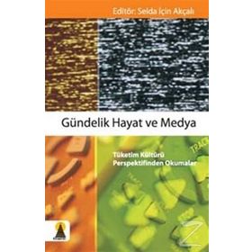 GÜNDELİK HAYAT VE MEDYA - SELDA İÇİN AKÇALI