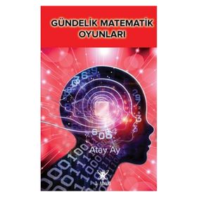 Gündelik Matematik Oyunları - Atay Ay