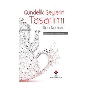 Gündelik Şeylerin Tasarımı - Don Norman