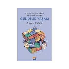 Gündelik Yaşam - Sevgi Çoban
