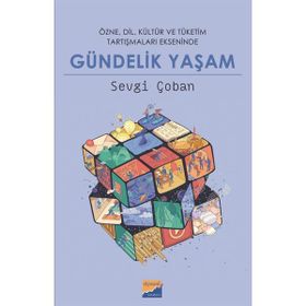 Gündelik Yaşam - Sevgi Çoban