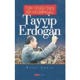 Gündem Yayınları Türk Siyasetinde Bir Kasımpaşalı Tayyip Erdoğan