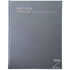 Günden Güne - Aret Gıcır