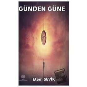 Günden Güne - Etem Sevik