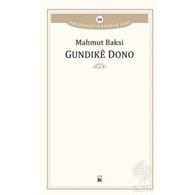 GUNDKÊ DONO - MAHMUT BAKSI