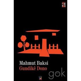 GUNDKÊ DONO - MAHMUT BAKSI
