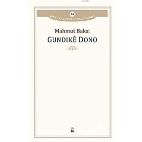 GUNDKÊ DONO - MAHMUT BAKSI
