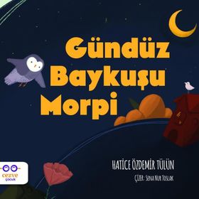 Gündüz Baykuşu Morpi - Hatice Özdemir Tülün