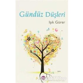 GÜNDÜZ DÜŞLERİ - IŞIK GÜRER