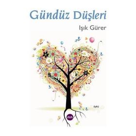 GÜNDÜZ DÜŞLERİ - IŞIK GÜRER