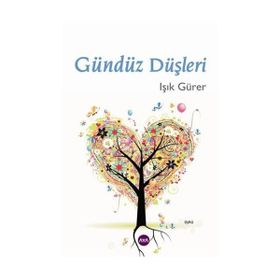 GÜNDÜZ DÜŞLERİ - IŞIK GÜRER