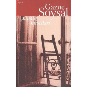 GÜNDÜZ HIRSIZLARI - GAZNE SOYSAL