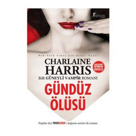 GÜNDÜZ ÖLÜSÜ BIR GÜNEYLİ VAMPIR ROMANI - CHARLAINE HARRIS