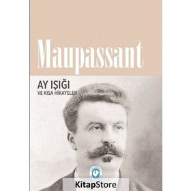GÜNDÜZ VE GECE HIKAYELERI - GUY DE MAUPASSANT