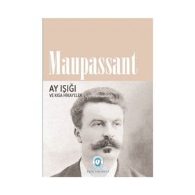 GÜNDÜZ VE GECE HIKAYELERI - GUY DE MAUPASSANT