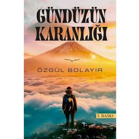 Gündüzün Karanlığı - Özgül Bolayır