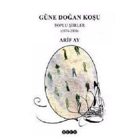 GÜNE DOĞAN KOŞU - ARIF AY