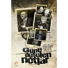 GÜNE DÜŞÜLEN NOTLAR - MEHMET ÇELİK