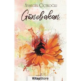 Günebakan - Ayşegül Çiçekoğlu