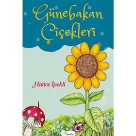 GÜNEBAKAN ÇİÇEKLERİ - ZEHRA AYDÜZ