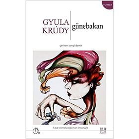 GÜNEBAKAN - GYULA KRUDY