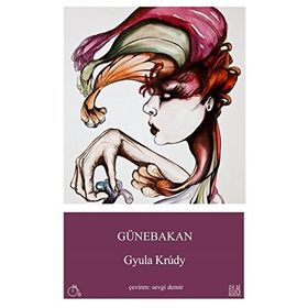 GÜNEBAKAN - GYULA KRUDY