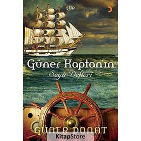 Güner Kaptan’ın Seyir Defteri - Güner Donat