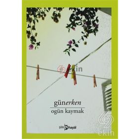 GÜNERKEN - OGÜN KAYMAK