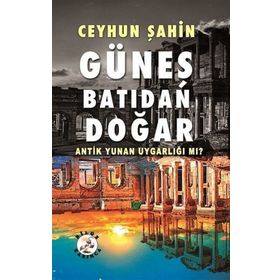 Güneş Batıdan Doğar - Ceyhun Şahin