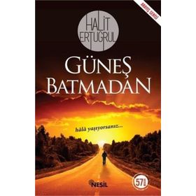 Güneş Batmadan - Halit Ertuğrul