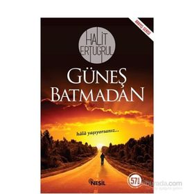 Güneş Batmadan - Halit Ertuğrul
