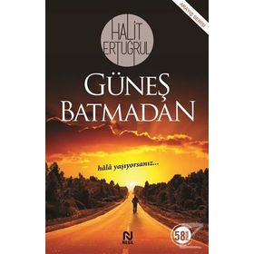 Güneş Batmadan - Halit Ertuğrul