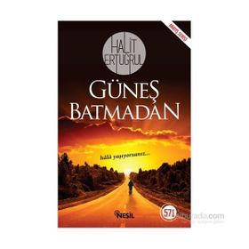 Güneş Batmadan - Halit Ertuğrul