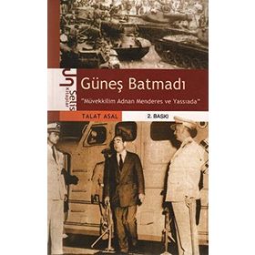 GÜNEŞ BATMADI - TALAT ASAL
