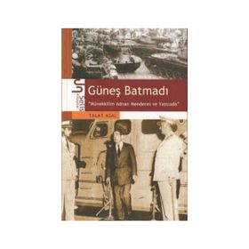 GÜNEŞ BATMADI - TALAT ASAL