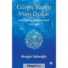 Güneş Bazen Mavi Doğar - Rengin Sakaoğlu