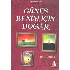 Güneş Benim İçin Doğar - Suat Öztürk