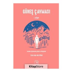 Güneş Çavması 1.Kitap / Esra van der Wiel