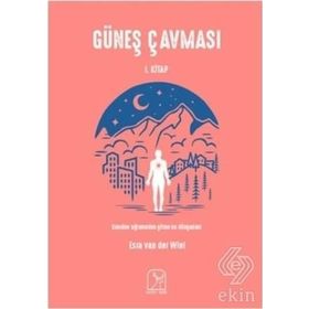 Güneş Çavması 1.Kitap / Esra van der Wiel