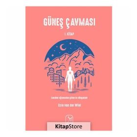 Güneş Çavması 1.Kitap / Esra van der Wiel