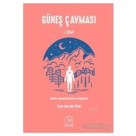 Güneş Çavması 1.Kitap / Esra van der Wiel