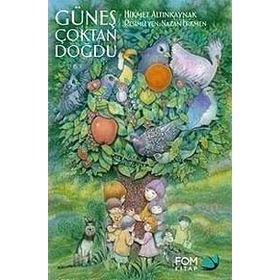 Güneş Çoktan Doğdu - Hikmet Altınkaynak